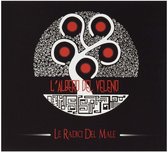 Le Radici Del Male (CD)