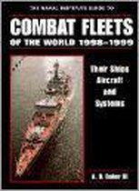 The Naval Institute Guide to Combat Fleets of the World , 1998-1999