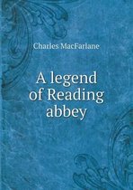 A legend of Reading abbey