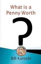 What Is a Penny Worth?