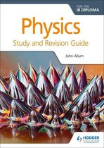 Prepare for Success - Physics for the IB Diploma Study and Revision Guide