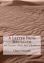 A Letter from Jerusalem
