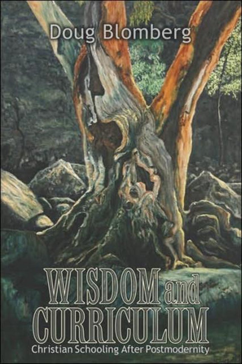 Wisdom and Curriculum - Doug Blomberg