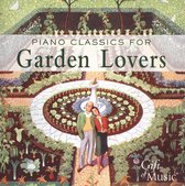 Piano Classics For Garden Lovers