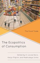 Ecocritical Theory and Practice - The Ecopolitics of Consumption