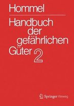 Handbuch Der Gef hrlichen G ter. Band 2