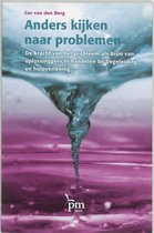 Anders kijken naar problemen in hulpverlening en begeleiding