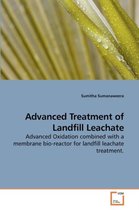 Advanced Treatment of Landfill Leachate