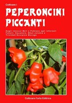 Fare l'orto - Coltivare i peperoncini piccanti