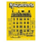 Nyborjarsvenska: Nyborjarbok I Svenska Som Frammande Sprak