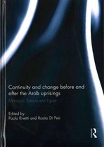 Continuity and Change Before and After the Arab Uprisings