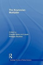 Routledge Frontiers of Political Economy-The Keynesian Multiplier