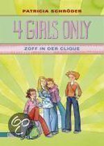 4 Girls only 01: Zoff in der Clique