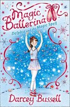 Magic Ballerina 2 Delphie & Magic Spell