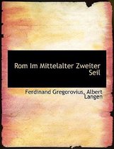 ROM Im Mittelalter Zweiter Seil