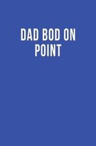 Dad Bod on Point