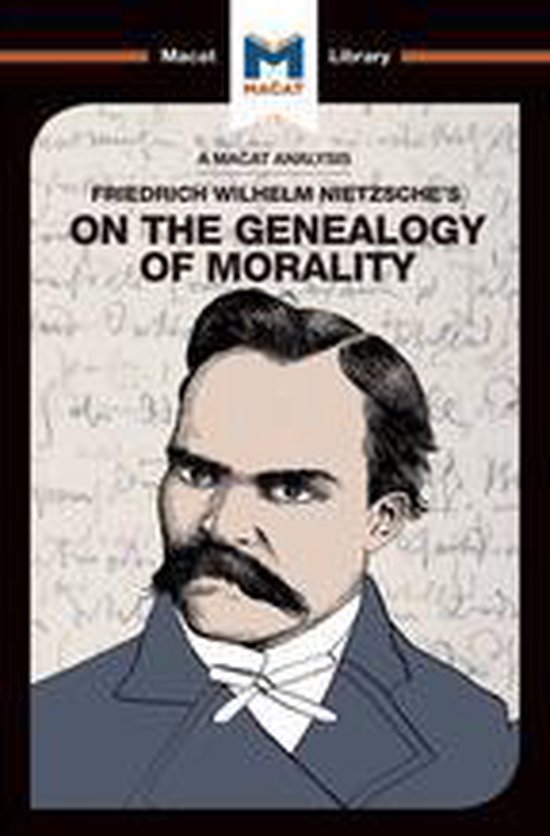 The Macat Library - An Analysis of Friedrich Nietzsche's On  ... - cover