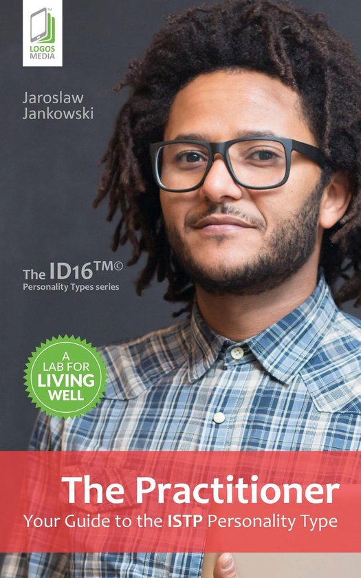 The Practitioner: Your Guide to the ISTP Personality Type - cover