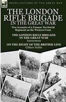 The London Rifle Brigade in the Great War