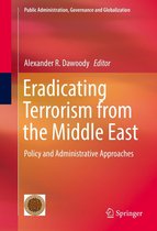 Public Administration, Governance and Globalization 17 - Eradicating Terrorism from the Middle East
