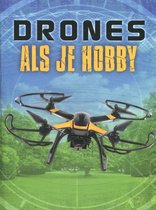 Drones  -   Drones als je hobby