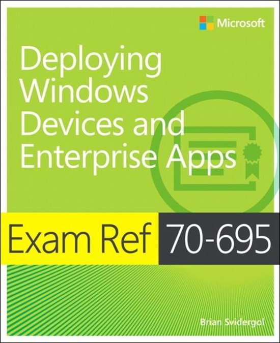 Exam Ref 70-695 Deplyng Wdws Devices