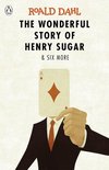 The Wonderful Story of Henry Sugar and S