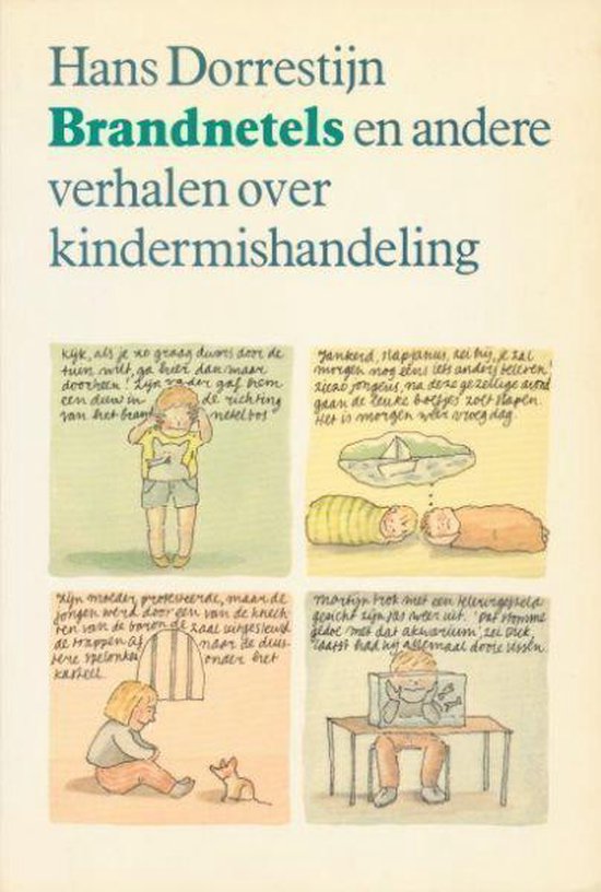 Boek kaft met de titel 'Brandnetels en andere verhalen over kindermishandeling' door Hans Dorrestijn.