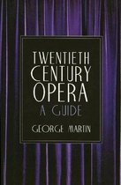 Twentieth Century Opera