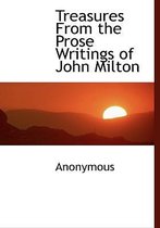 Treasures from the Prose Writings of John Milton