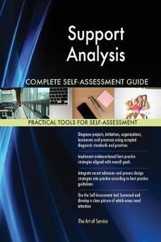 Support Analysis Complete Self-Assessment Guide | 9781489145918 ...