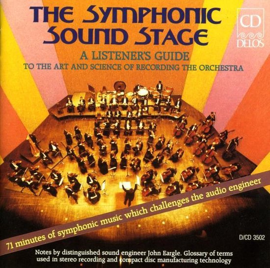 The Symphonic Sound Stage - A Listener's Guide