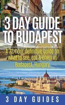 3 Day Guide to Budapest