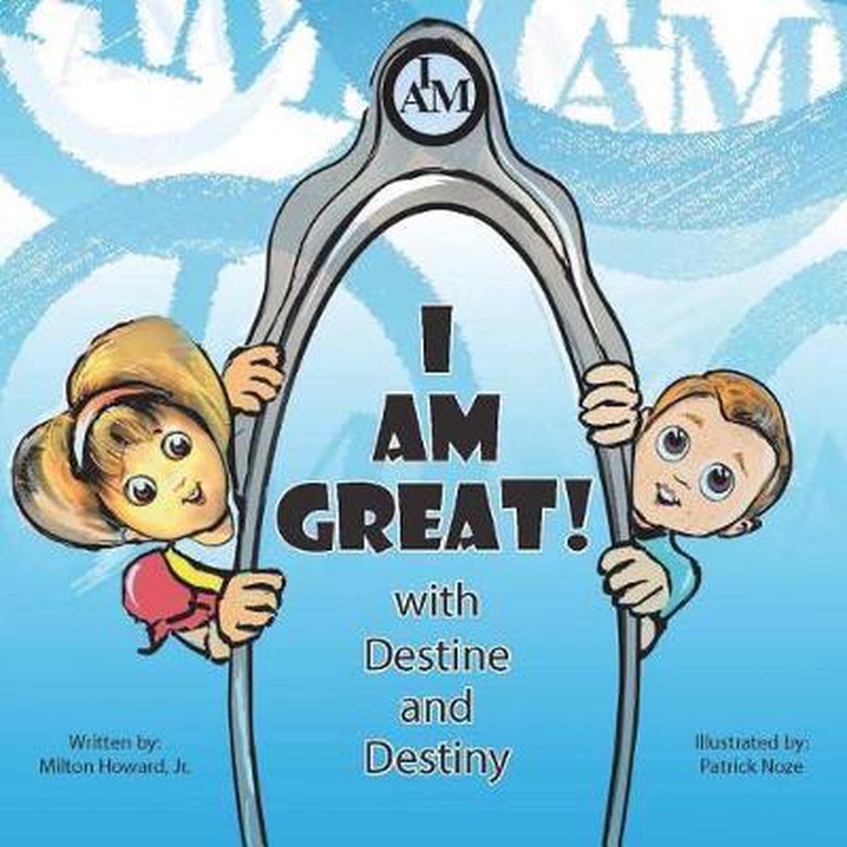 I Am Great van Milton Howard