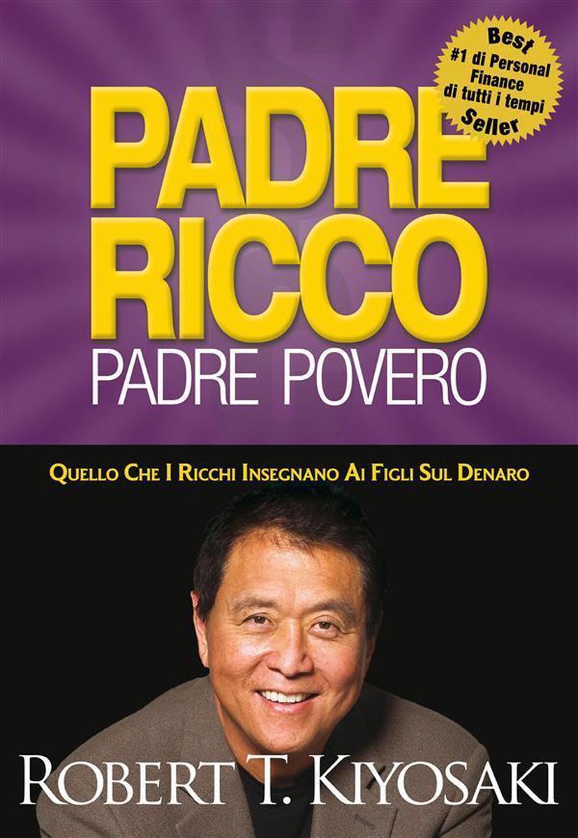 Sommario di ”Padre Ricco Padre Povero” eBook : Readtrepreneur