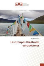 Les troupes théâtrales européennes