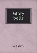 Glory bells