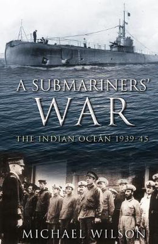 A Submariners'' War