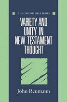 Oxford Bible Series- Variety and Unity in New Testament Thought