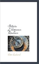 Histoire L' Loquence Romance