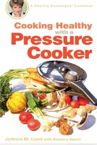 Healthy Exchanges Cookbooks - Cooking Healthy with a Pressure Cooker