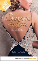 Shadows of Love 31 - Gebot der Lust - Shadows of Love