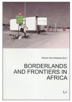Borderlands and Frontiers in Africa