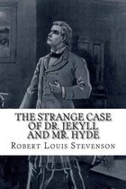 The Strange Case of Dr. Jekyll and Mr. Hyde