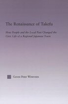 The Renaissance of Takefu