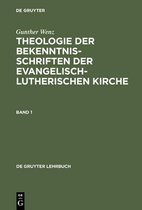 de Gruyter Lehrbuch- Theologie der Bekenntnisschriften der evangelisch-lutherischen Kirche