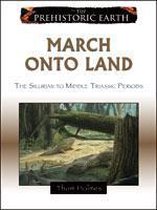 March Onto Land