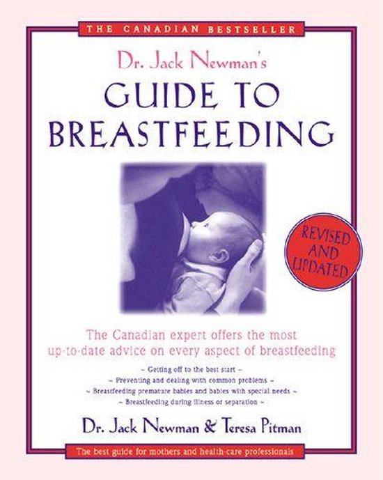 Dr. Jack Newman's Guide To Breastfeeding (ebook), Jack Newman