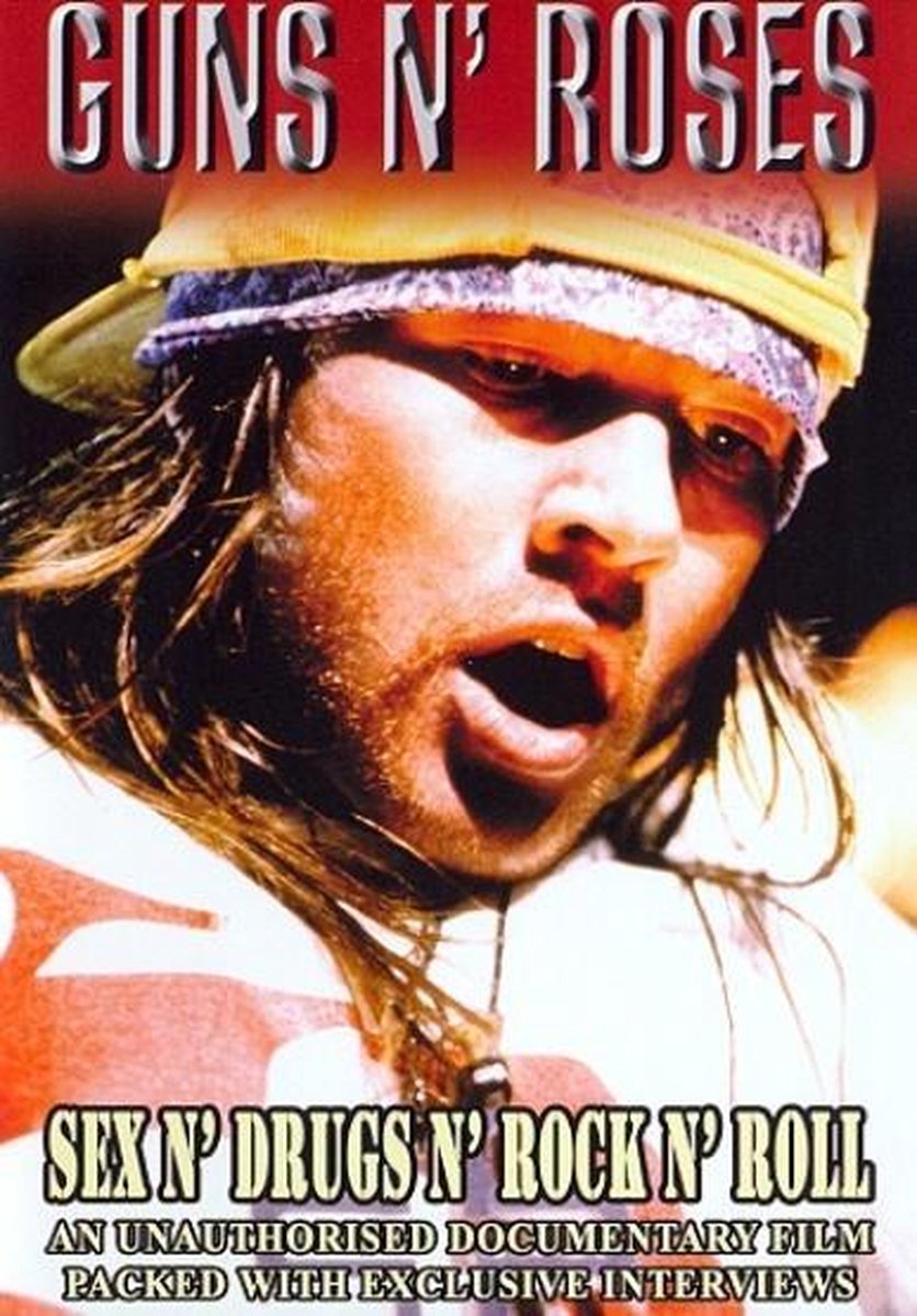 Guns N' Roses - Sex N' Drugs N' Ro
