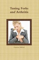 Tuning Forks and Arthritis